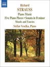 STRAUSS, R: Piano Sonata / 5 Piano Pieces / Stimmungsbilder@
